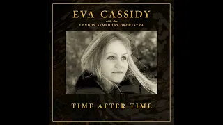 Download Time After Time (orchestral) - Eva Cassidy with the London Symphony Orchestra MP3