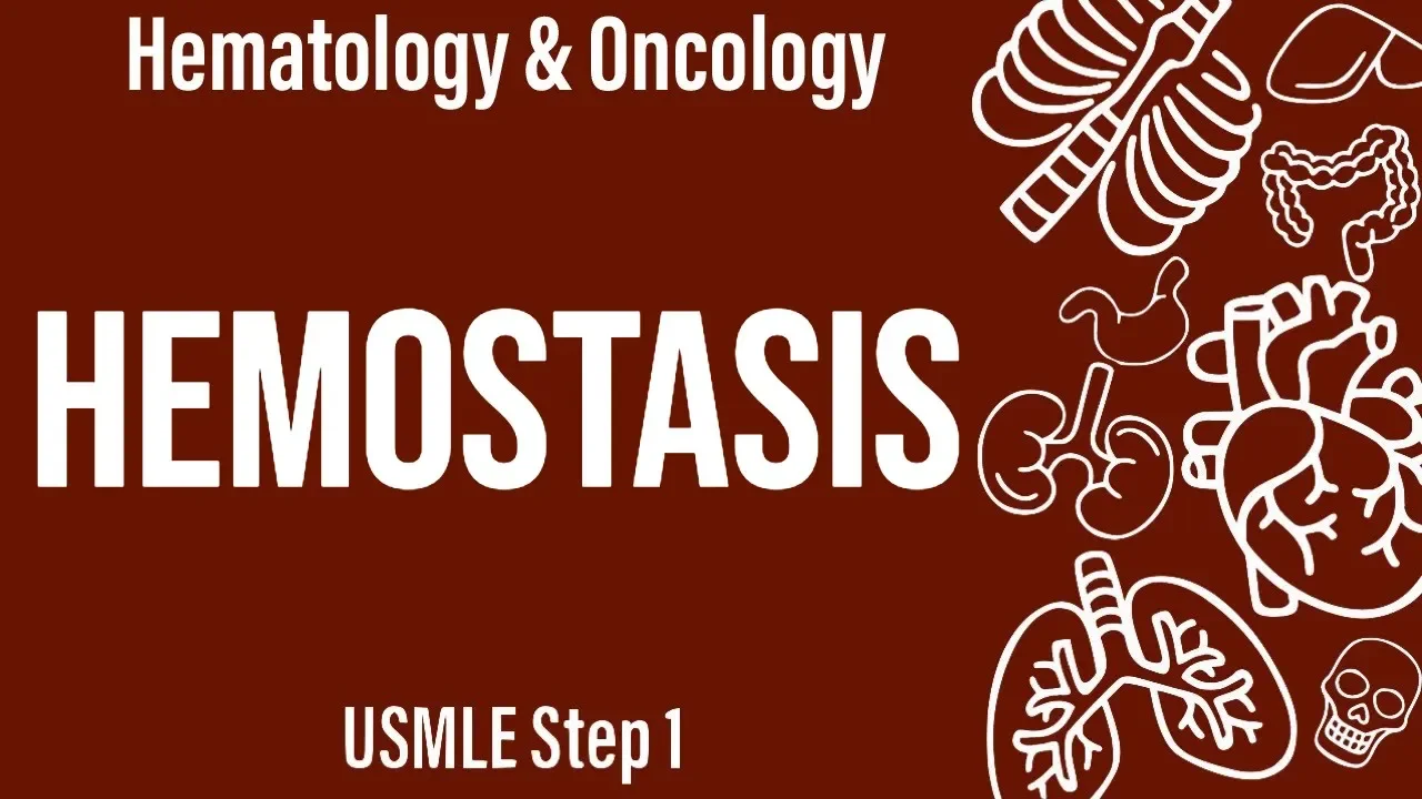 Hemostasis (Heme/Onc) - USMLE Step 1