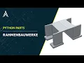 PythonParts Rahmenbauwerke