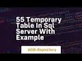 55 temporary table in sql server with example