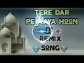 Download Lagu tere dar pe Aaya hoon DJ remix song Mohammad Rafi voice mix