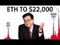 This is Why ETH Is Going To 22 000 Per Coin 1 ETH Will Be Huge Tom Lee Eth Price 2026