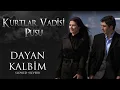 Kurtlar Vadisi Pusu - Dayan Kalbim (Slowed+Reverb) | HD