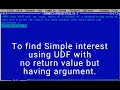 program-2 Calculate Simple Interest in C User-Defined Function with Arguments No Return Value