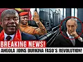 Download Lagu BREAKING: Angola Joins Burkina Faso’s Revolution With This Bold Move! - West TERRIFIED
