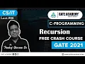 Recursion C-Programming Free Crash Course by Pankaj Sharma Sir GATE 2021
