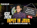 Input in JAVA Scanner Class ICSE Class 10 2026 Boards Vigyaan Series Day - 3
