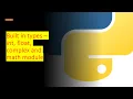 5 - Built in types int float complex math module Python by examples