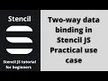 Two way data binding in stencil js practical example