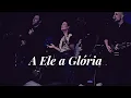 Download Lagu Diante do Trono - A Ele a Glória