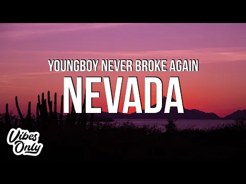 Download MP3 YoungBoy Never Broke Again - Nevada (Lyrics)