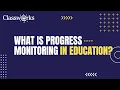 What is Progress Monitoring in Education