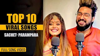 top 10 sachet parampara viral songs jukebox tune lyrico