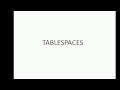 oracle dba training online Tablespaces in sql