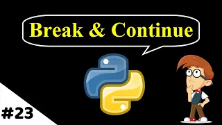 Break and Continue statement in python 3 Machine Learning Tutorial in hindi