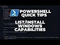 PowerShell Quick Tips Windows Capabilities on Windows