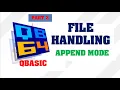 File Handling APPEND MODE in QBasic Make Easy