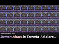 So I ve destroyed Terraria demon altars in 1 4 4 What would happen