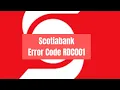 How To Resolve Scotiabank Error Code RDC001