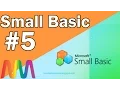 Small Basic Programming for Beginners Lesson 5 - Working with Conditions if else