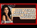 Does Tristan Rogers Tweet About General Hospital - Soap Opera Insider