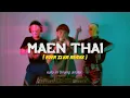 Download Lagu SORI GOODBYE ! MAEN THAI - DJ DESA ft ECKO SHOW X BOSSVHINO [ EVER SLKR REMIX ]