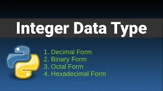 Integer Data Type in Python 3