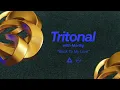 Tritonal with Marlhy - Back To My Love [Official Audio]