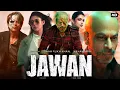 Download Lagu Jawan Full Movie 2023 | Shah Rukh Khan, Nayanthara, Vijay Sethupathi, Atlee Kumar | Reviews \u0026 Facts
