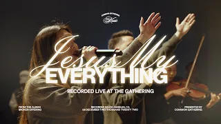 jesus my everything common gathering
