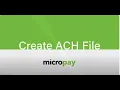 Creating an ACH File