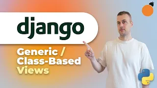 Django - Generic Class-Based Views an alternative to functions