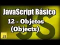 Objetos Objects - JavaScript Basico