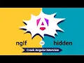 ngIf vs Hidden property Understanding the Differences for Interviews Angular Interview Concepts