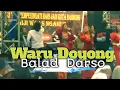 Download Lagu WARU DOYONG - COVER II BALAD DARSO ( LIVE SHOW BATU NUNGGAL )