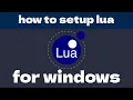 Set Up Lua in 60 Seconds