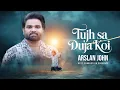 Download Lagu Tujh Sa Duja Koi || New Masihi Geet 2025 || Arslan John || Geet Production