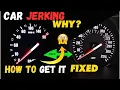13 REASONS WHY YOUR CAR JERKS WHILE ACCELERATING HOW TO FIX IT