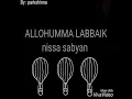Download Lagu Lirik Lagu ALLAHUMMA LABBAIK nissa sabyan