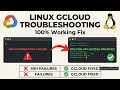 Google Cloud Linux VM Debugging Serial Console SSH Fixes 2026