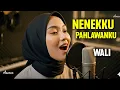 WALI - NENEKKU PAHLAWANKU | Reggae Cover by Ameera
