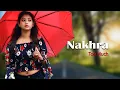 Nakhra Too Much || Kaustav || Official || Full Video || Cute Love Story || TZ Hindi