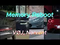 Memory Reboot - VØJ, Narvent (Speed Up)