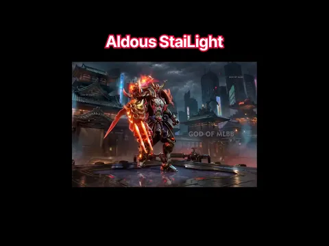 Aldous StaiLight #shortvideo #mobilelegends #mlbb #aldous #AldousStarlight