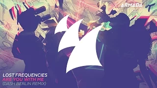 Download Lost Frequencies - Are You With Me (Dash Berlin Remix) MP3