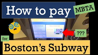 Boston Subway - How to pay for the MBTA