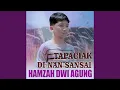 Lagu TAPACIAK DI NAN SANSAI