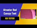 Kid Tested Alvantor Bed Canopy Tent
