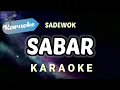 Download Lagu [Karaoke] Sadewok - Sabar (Sinau Bareng)