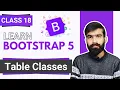 Bootstrap Tutorial Bootstrap Table Classes Bootstrap full course in Class 18